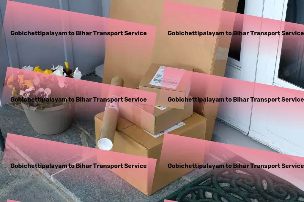 Gobichettipalayam to Bihar Transport Reinvent classic dishes with a modern twist! - Multi-city freight forwarding