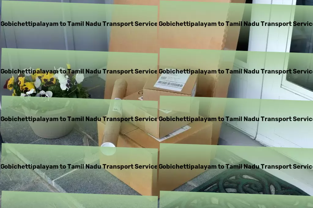 Gobichettipalayam to Tamil Nadu Transport Road freight solutions