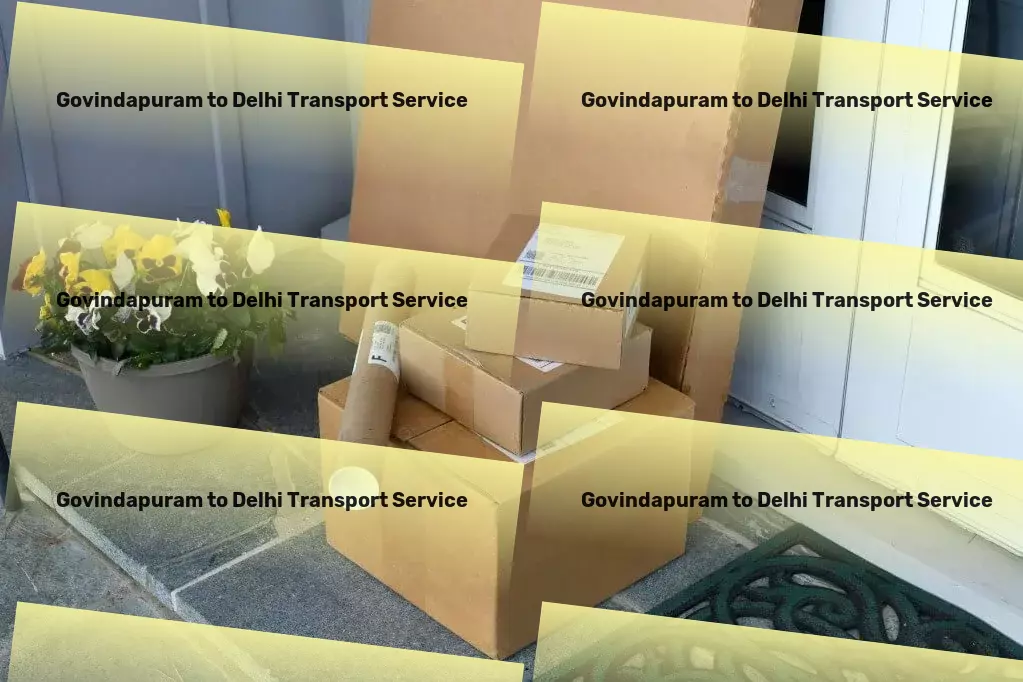 Govindapuram to Delhi Transport Travel smarter, not harder, in India. - Nationwide freight services