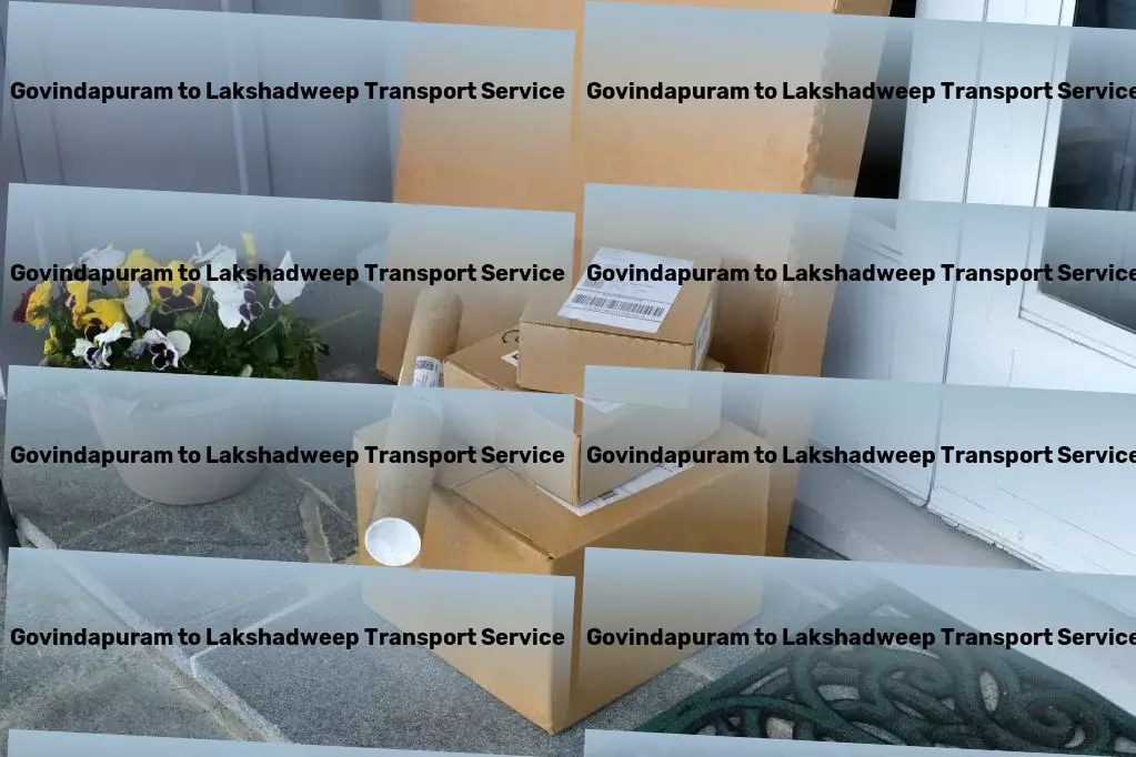 Govindapuram to Lakshadweep Transport Specialized transport and shipment