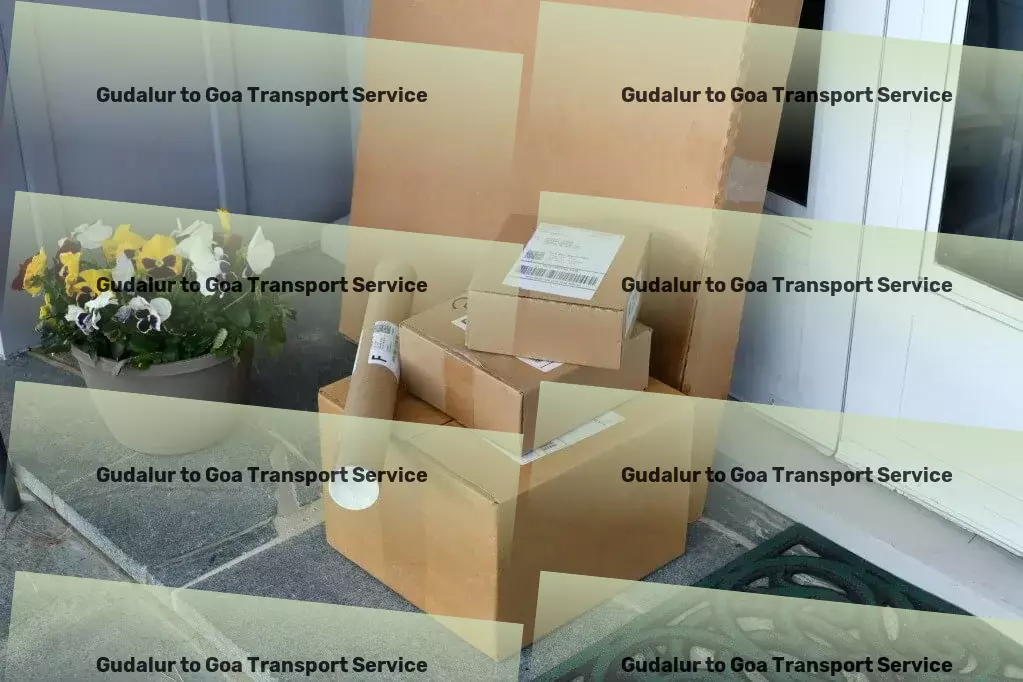 Gudalur to Goa Transport Innovative moving solutions designed for the modern mover! - Advanced courier services