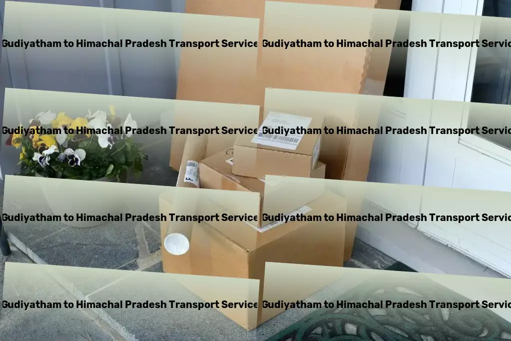 Gudiyatham to Himachal Pradesh Transport Citywide parcel services