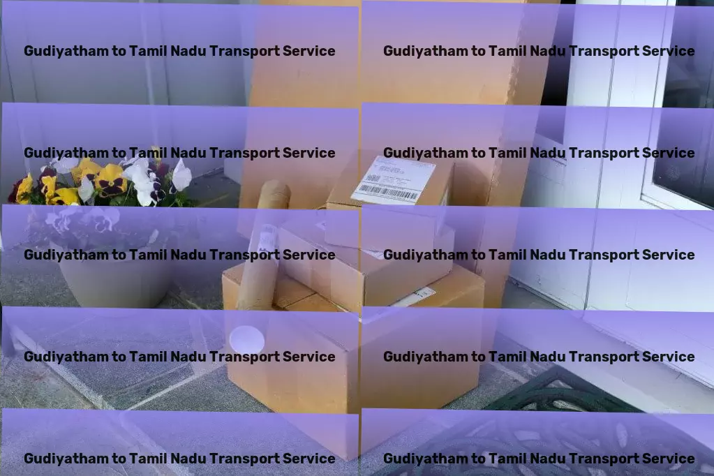 Gudiyatham to Tamil Nadu Transport Welcome to a new age of logistics excellence in India! - Customized goods shipment services