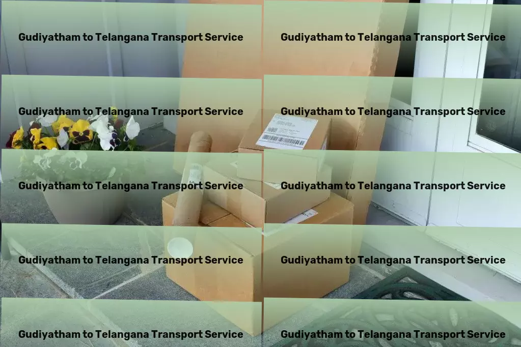 Gudiyatham to Telangana Transport India explored, memories created! - Heavy goods forwarding