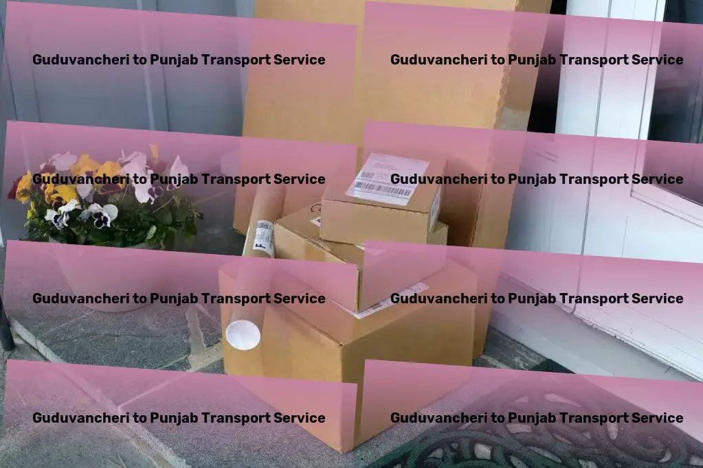 Guduvancheri to Punjab Transport Specialized goods operations