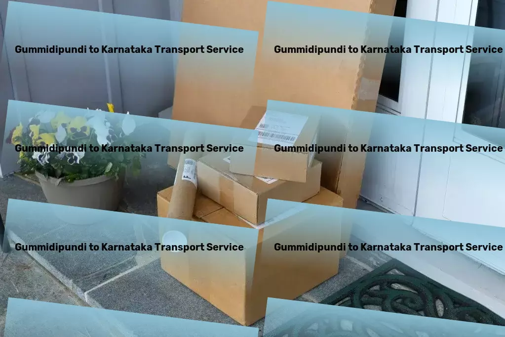 Gummidipundi to Karnataka Transport A new era of travel in India begins with us! - Parcel Freight Services