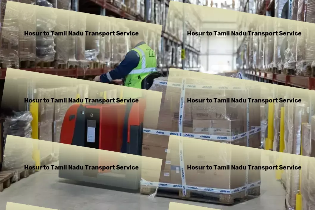 Hosur to Tamil Nadu Transport Efficient, reliable, and cost-effective transport solutions for India! - Specialized furniture moving