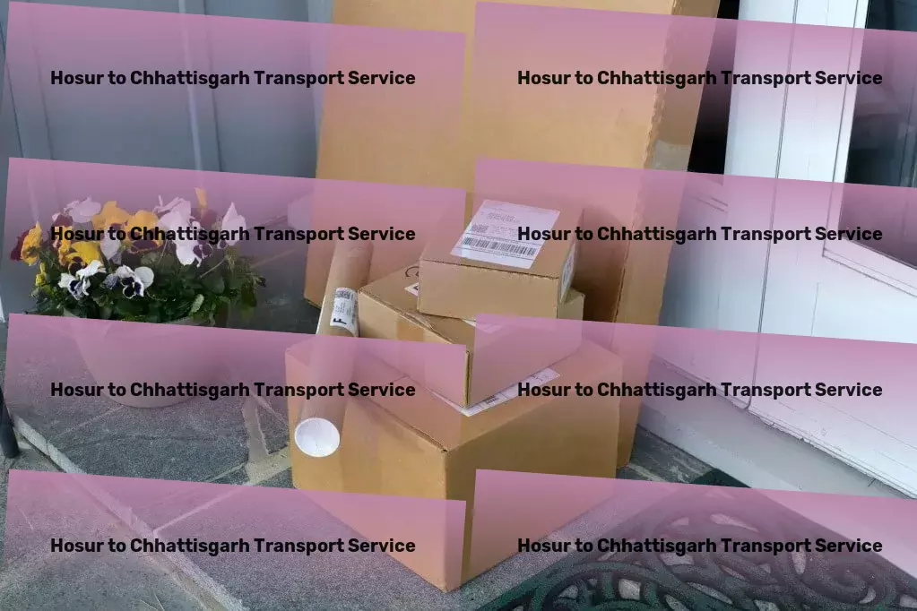 Hosur to Chhattisgarh Transport Heavy load freight solutions