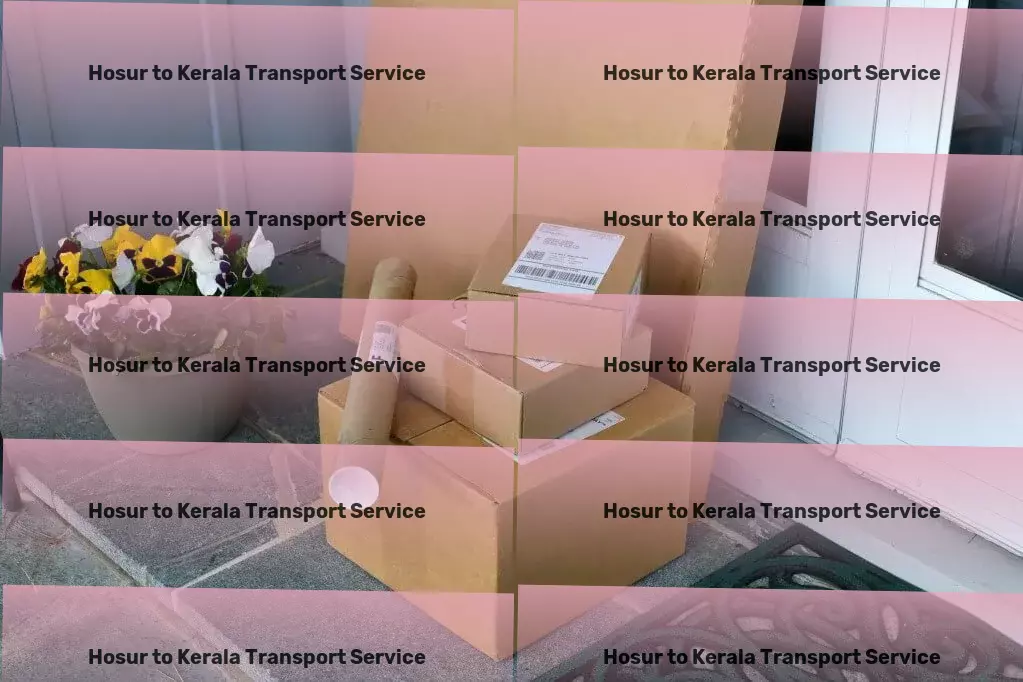 Hosur to Kerala Transport Transform the way you travel within India! - Direct cargo shipping solutions