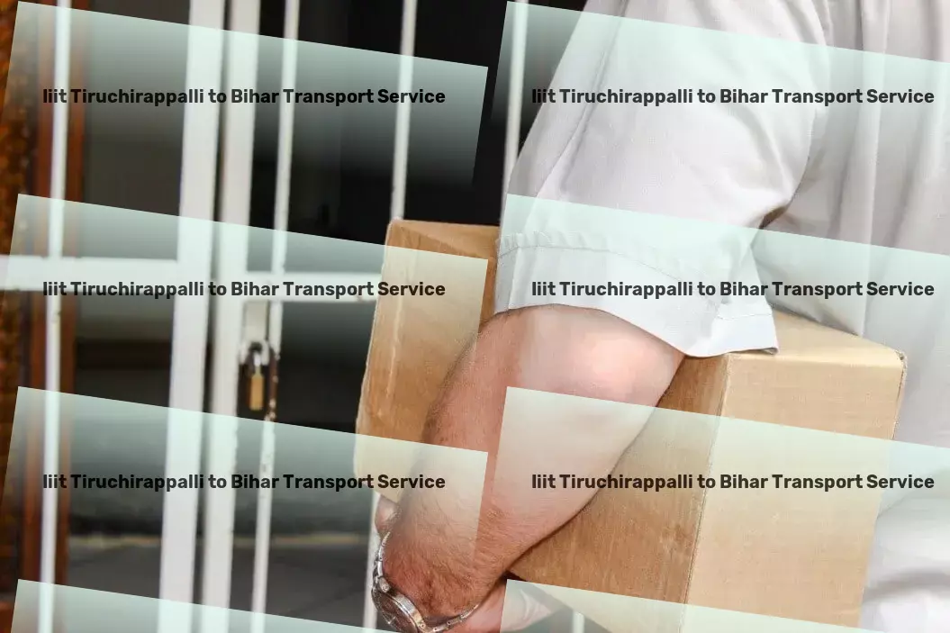 Iiit Tiruchirappalli to Bihar Transport Inter-city logistics solutions