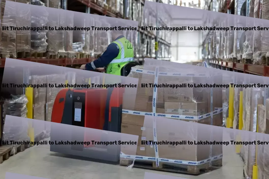 Iiit Tiruchirappalli to Lakshadweep Transport Navigate the digital age with confidence and ease - Customized truckload shipping