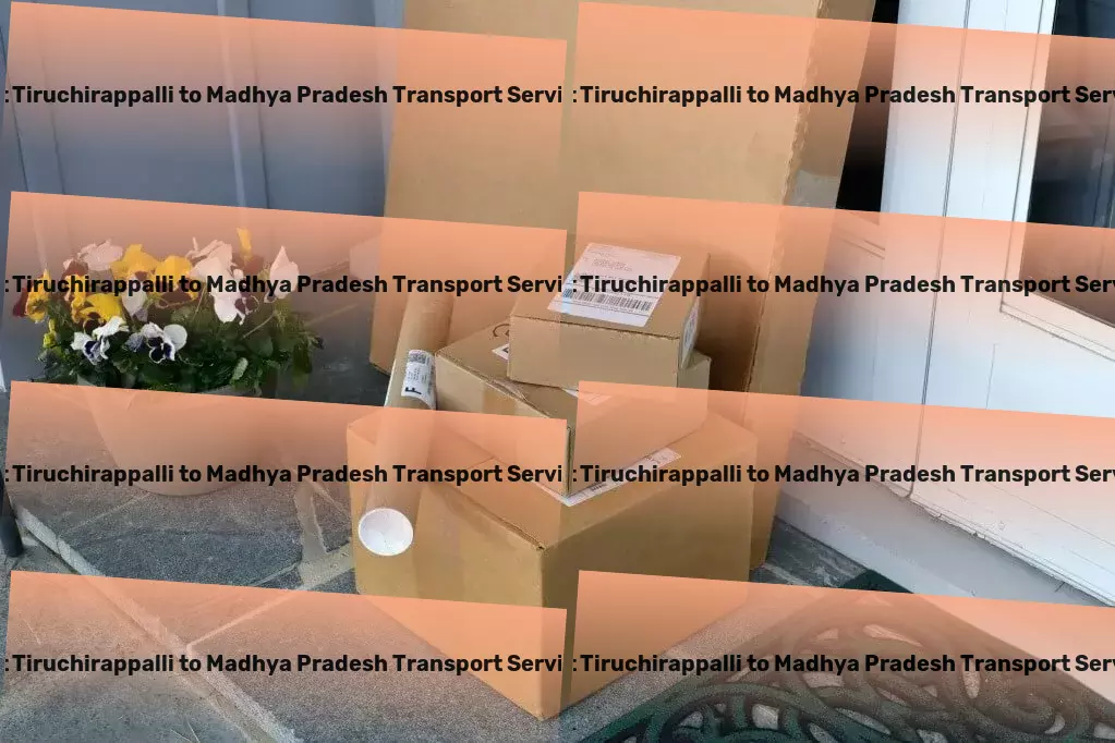 Iiit Tiruchirappalli to Madhya Pradesh Transport Fast courier services