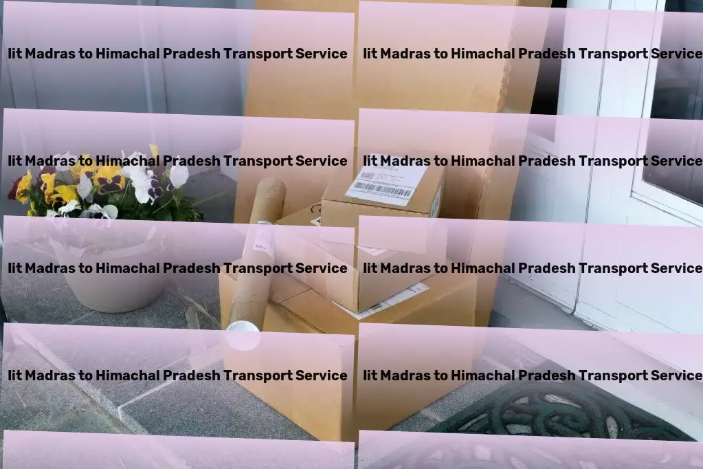 Iit Madras to Himachal Pradesh Transport The ultimate solution for a clutter-free environment! - Heavy parcel shipping