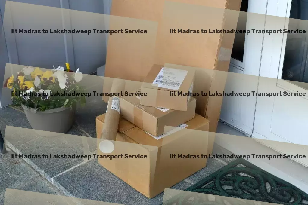 Iit Madras to Lakshadweep Transport Integrated goods shipment services