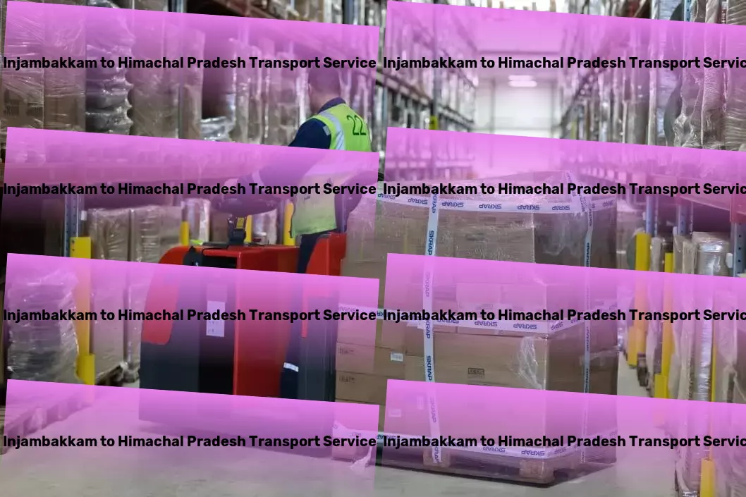 Injambakkam to Himachal Pradesh Transport Optimize your sleep for a healthier tomorrow - Multi-destination shipping