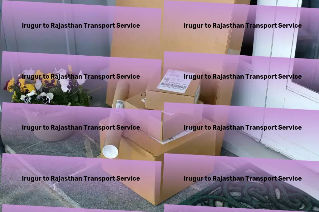 Irugur to Rajasthan Transport Nationwide moving and logistics