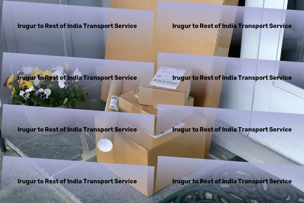 Irugur to Rest Of India Transport Nationwide freight dispatch